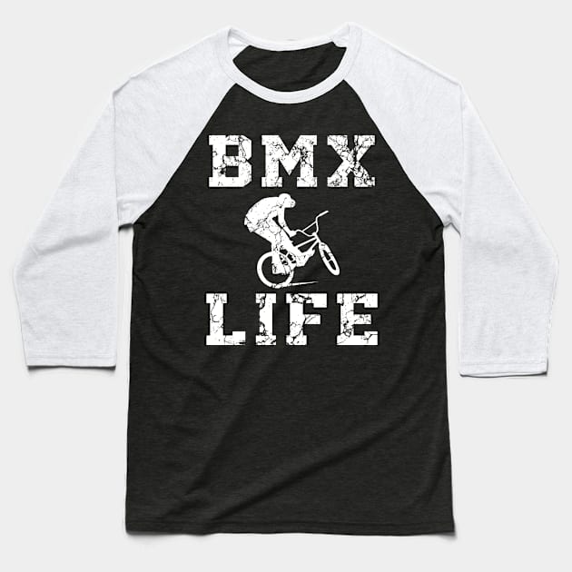 BMX Life Distressed Bike Rider BMX For Jersey Lovers Baseball T-Shirt by alyseashlee37806